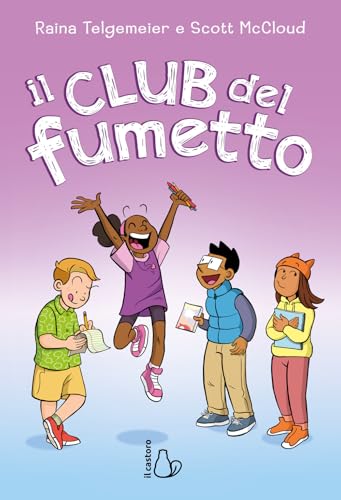Il club del fumetto (Graphic novel) von Il Castoro