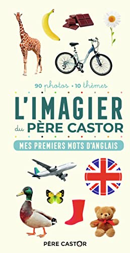 L'Imagier du Père Castor - Mes premiers mots d'anglais von PERE CASTOR