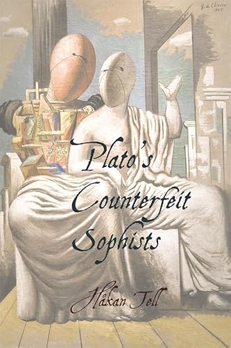 Plato's Counterfeit Sophists (Hellenic Studies, Band 44) von Harvard University Press