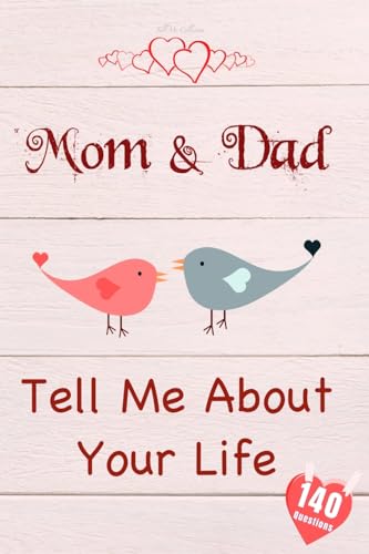 Mom & Dad, Tell Me About Your Life von Tell Me Collection