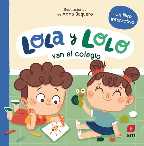 Lola y Lolo van al colegio von EDICIONES SM