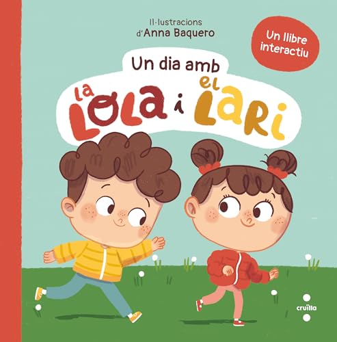 Un dia amb la Lola i el Lari von CRUÏLLA