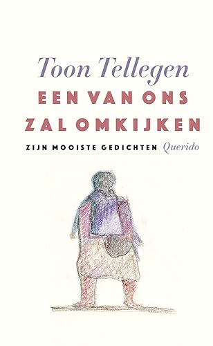 Een van ons zal omkijken: zijn mooiste gedichten Een van ons zal omkijken: zijn mooiste gedichten von Querido