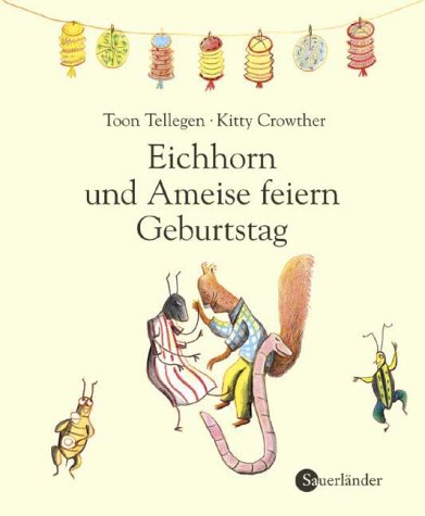 Eichhorn und Ameise feiern Geburtstag Eichhorn und Ameise feiern Geburtstag