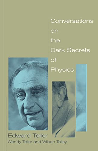 Conversations on the Dark Secrets of Physics von Basic Books