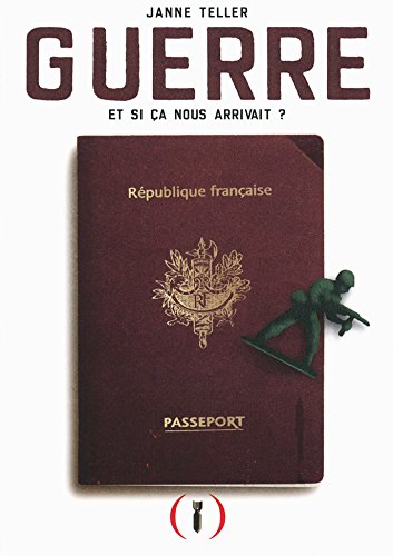 Guerre: Et si ca nous arrivait ? von GRANDES PERSONN