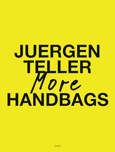 More Handbags von Steidl Verlag