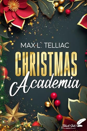 Christmas Academia Christmas Academia von Black Ink Editions