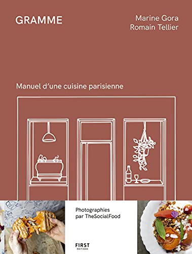 Gramme - Manuel d'une cuisine parisienne von FIRST