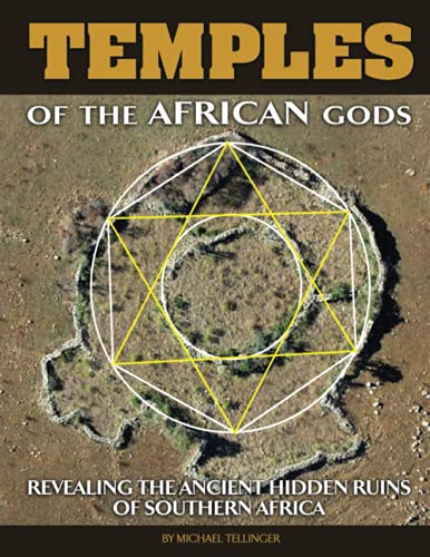 Temples of The African Gods: Decoding The Ancient Ruins of Southern Africa von Independently published
