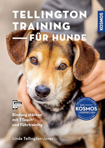 Tellington-Training für Hunde: Bindung stärken mit TTouch und Führtraining von Kosmos