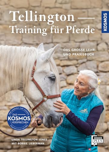 Tellington Training für Pferde: Das große Lehr- und Praxisbuch