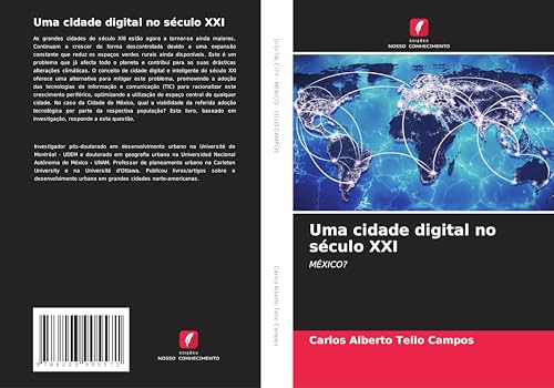 Uma cidade digital no século XXI: MÉXICO? von Edições Nosso Conhecimento