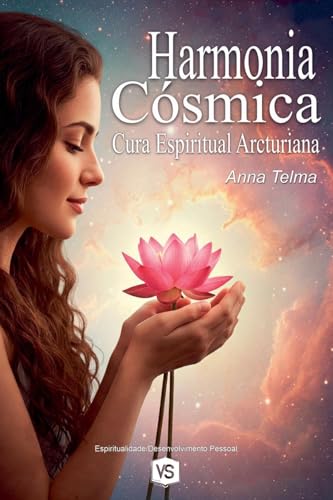 Harmonia Cósmica Cura Espiritual Arcturiana von Virginia Santos