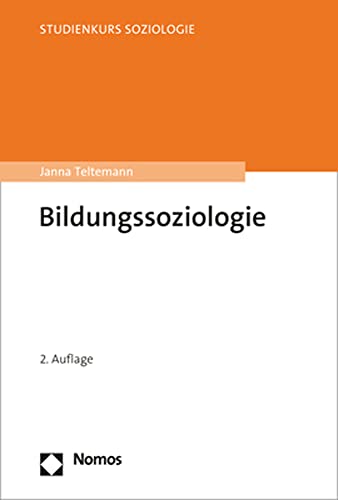 Bildungssoziologie (Studienkurs Soziologie) von Nomos