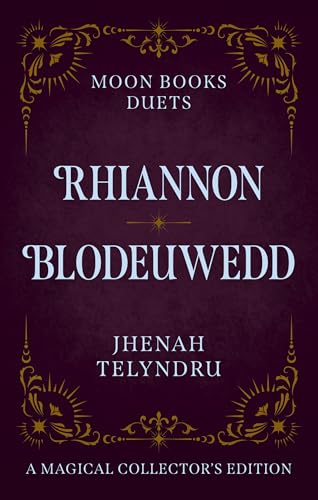 Moon Books Duets - Rhiannon & Blodeuwedd Moon Books Duets - Rhiannon & Blodeuwedd von Moon Books