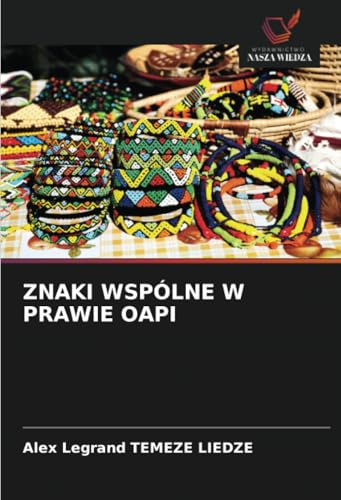 ZNAKI WSPÓLNE W PRAWIE OAPI von Wydawnictwo Nasza Wiedza