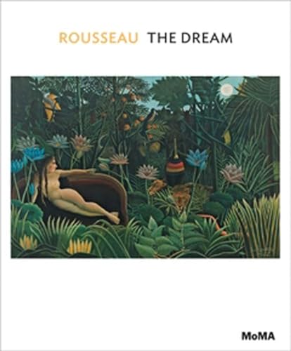Rousseau: The Dream: MoMA One on One Series von Museum of Modern Art