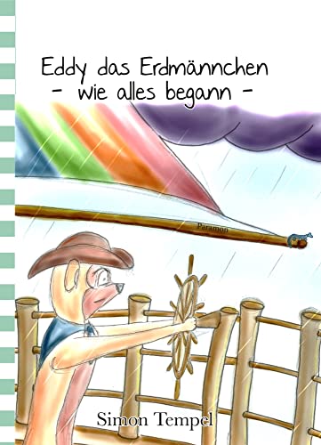 Eddy das Erdmännchen: – wie alles begann
