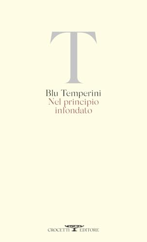 Nel principio infondato (Poesia) von Crocetti