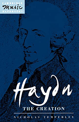 Haydn: The Creation (Cambridge Music Handbooks) von Cambridge University Press
