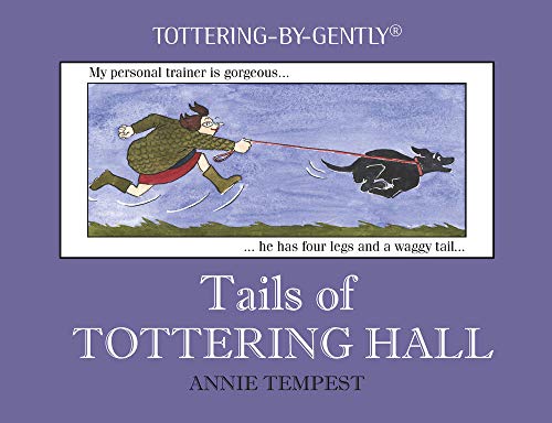 Tails of Tottering Hall (Tottering-by-gently) von Quiller Publishing