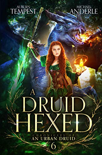 A Druid Hexed (Chronicles of an Urban Druid, Band 6) von LMBPN Publishing