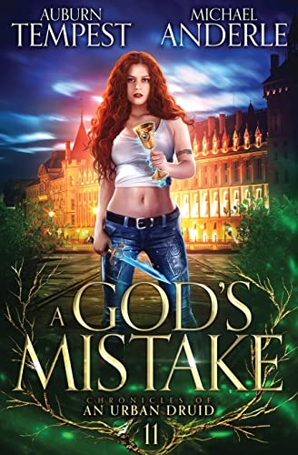 A God's Mistake (Chronicles of an Urban Druid, Band 11)