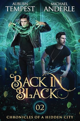Back in Black (Chronicles Of A Hidden City, Band 2) von New Chronica Publishing
