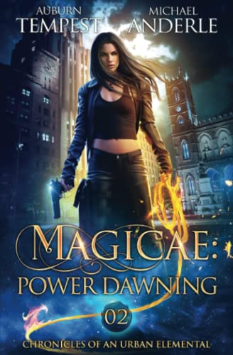 Magicae: Power Dawning (Chronicles of an Urban Elemental, Band 2) von LMBPN Publishing