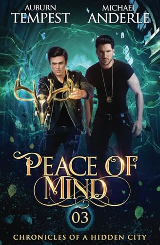 Peace of Mind (Chronicles Of A Hidden City, Band 3)