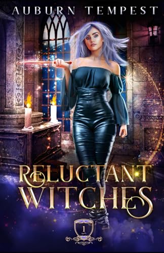 School For Reluctant Witches (Misty's Magick and Mayhem, Band 1)