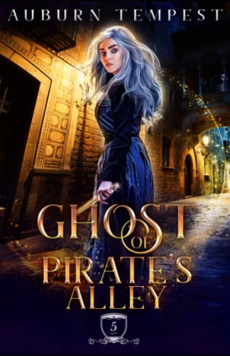 The Ghost of Pirate's Alley (Misty's Magick and Mayhem, Band 5) von JL Madore