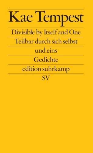 Divisible by Itself and One / Teilbar durch sich selbst und eins: Englisch und Deutsch (edition suhrkamp) von Suhrkamp Verlag AG