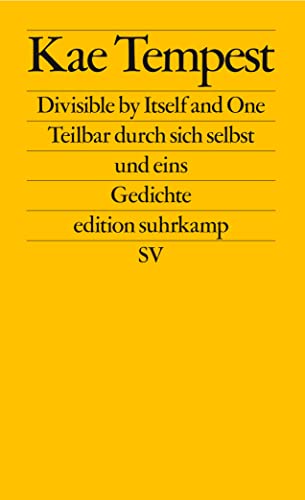 Divisible by Itself and One / Teilbar durch sich selbst und eins: Englisch und Deutsch (edition suhrkamp) von Suhrkamp Verlag AG