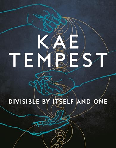 Divisible by Itself and One: Kae Tempest (Picador poetry) von Picador