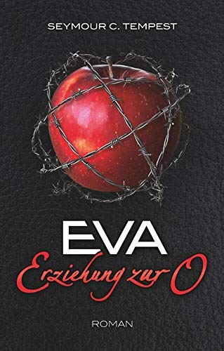 Eva: Erziehung zur O
