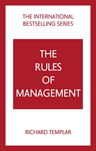 The Rules of Management: A definitive code for managerial success von Pearson Business