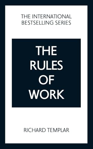 The Rules of Work: A definitive code for personal success von Pearson