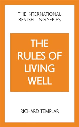 The Rules of Living Well: A Personal Code for a Healthier, Happier You, 2nd edition