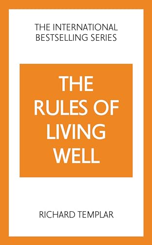 The Rules of Living Well: A Personal Code for a Healthier, Happier You, 2nd edition von Pearson Business