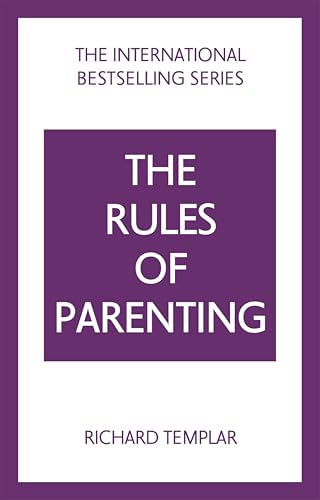 Templar: Rules of Parenting_p4: A Personal Code for Bringing Up Happy, Confident Children
