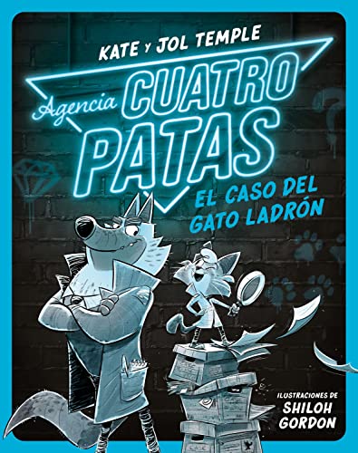 Agencia Cuatro Patas 1. El caso del gato ladrón: Ilustraciones de Shiloh Gordon (Isla del Tiempo, Band 1)