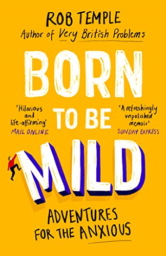 Born to be Mild: Adventures for the Anxious von Sphere