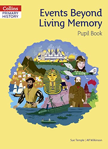 Events Beyond Living Memory Pupil Book (Collins Primary History)