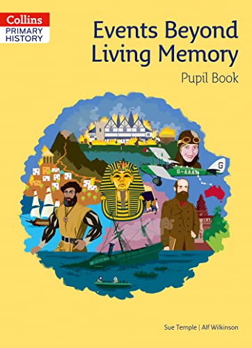 Events Beyond Living Memory Pupil Book (Collins Primary History)