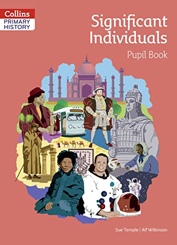 Significant Individuals Pupil Book (Collins Primary History)