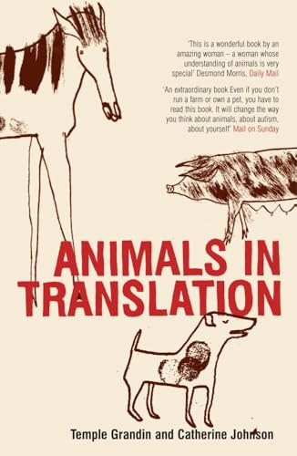 Animals in Translation: The Woman Who Thinks Like a Cow Animals in Translation: The Woman Who Thinks Like a Cow