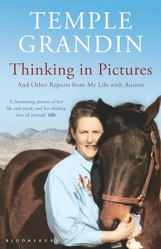 Thinking in Pictures: And other reports from my life with Autism Thinking in Pictures: And other reports from my life with Autism von By