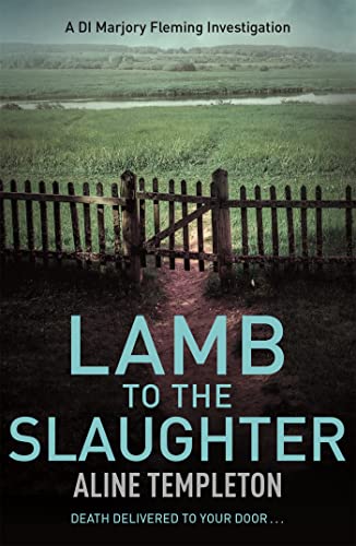 Lamb to the Slaughter: DI Marjory Fleming Book 4 Lamb to the Slaughter: DI Marjory Fleming Book 4 von HODDER & STOUGHTON INGLES